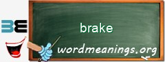 WordMeaning blackboard for brake